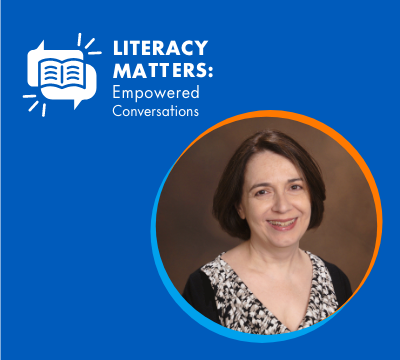 Literacy Matters: Empowered Conversations Episode 7