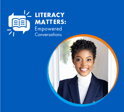 Literacy Matters: Empowered Conversations